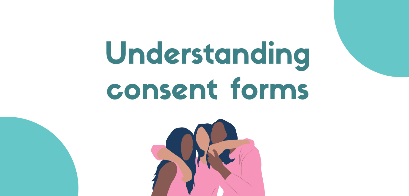 Understanding Consent Forms Tappon How To Complete A Consent Form 6884